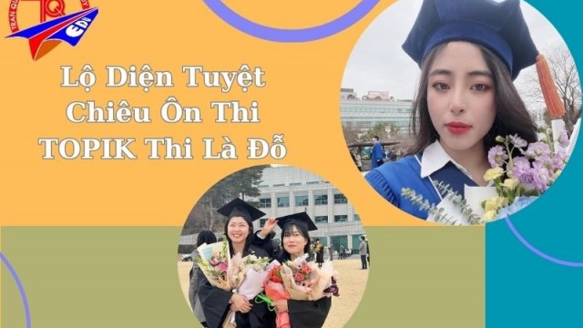 Lộ Diện Tuyệt Chiêu Ôn Thi TOPIK Thi Là Đỗ